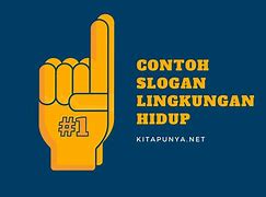 Gawea Contoh 2 Slogan Tema Lingkungan Hidup