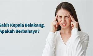 Kepala Saya Sakit Sangat In English